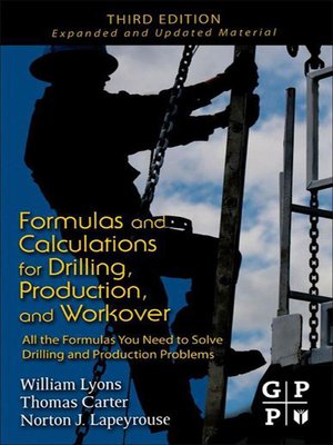 cover image of Formulas and Calculations for Drilling, Production, and Workover